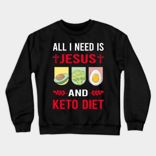 I Need Jesus And Keto Diet Ketogenic Ketone Ketosis Crewneck Sweatshirt